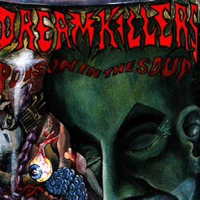 dreamkillers-poison-in-the-soup-debut-album-1992