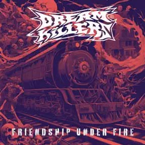 friendship-under-fire-dreamkillers-single-2024