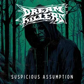 suspicious-assumption-dreamkillers-single-2024